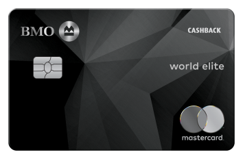 BMO CashBack® World Elite®* Mastercard®*